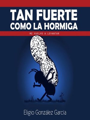 cover image of Tan fuerte como la hormiga